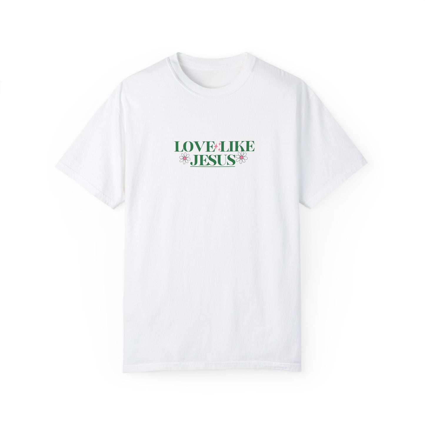 "Love Like Jesus" Unisex T-shirt