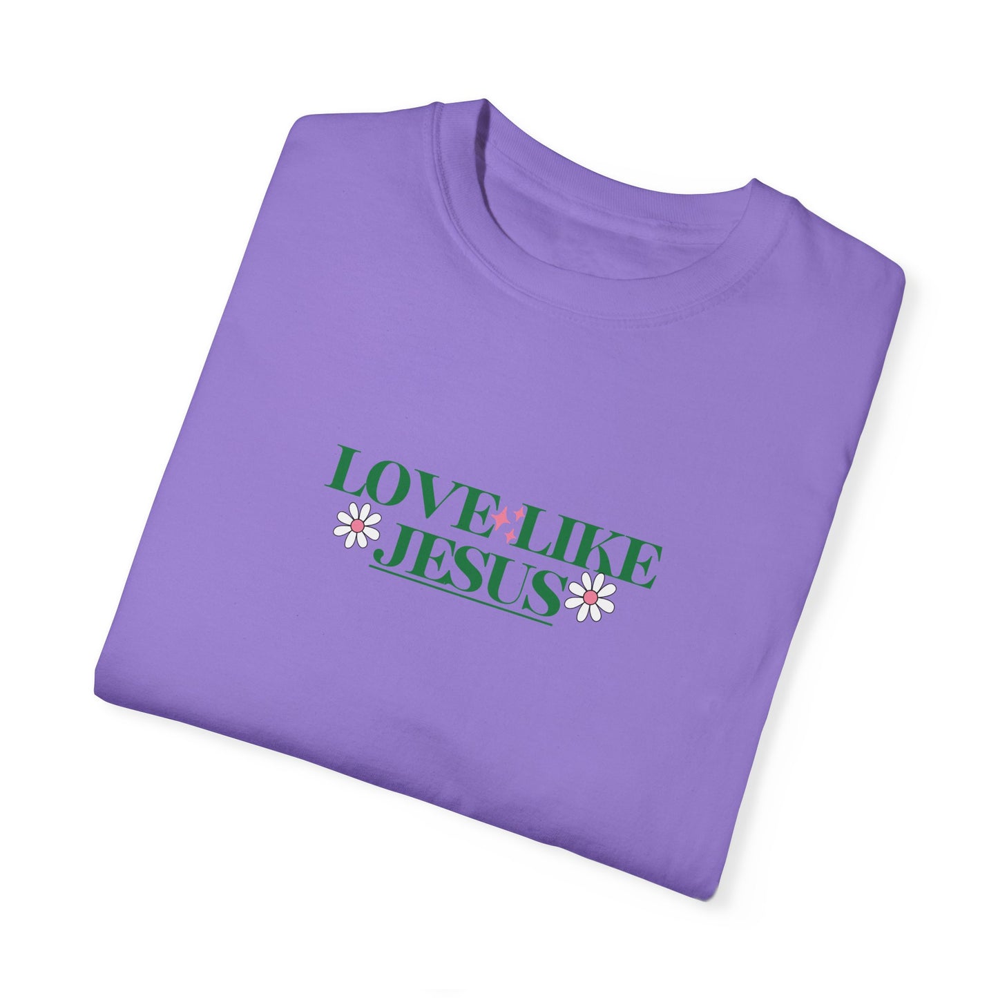 "Love Like Jesus" Unisex T-shirt