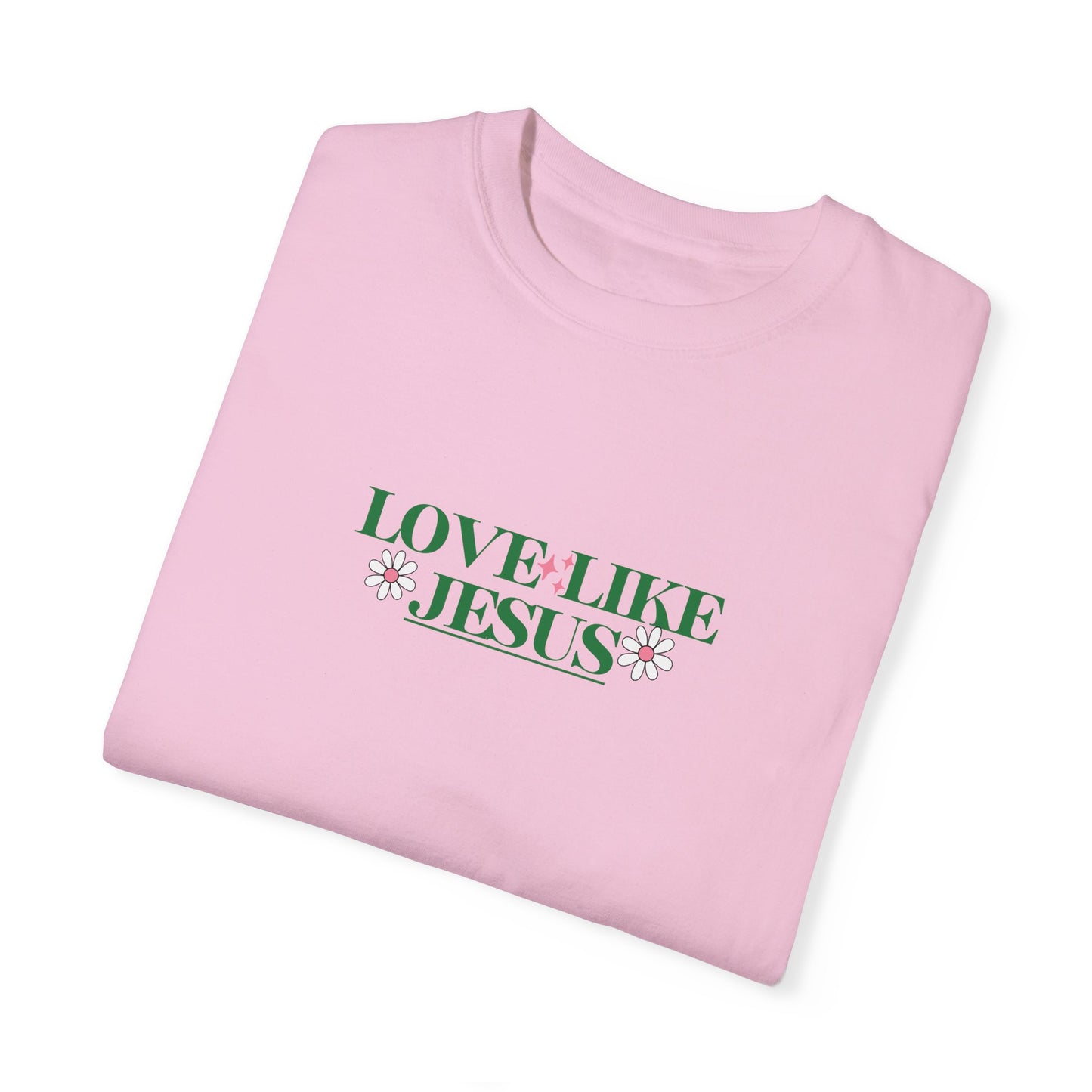 "Love Like Jesus" Unisex T-shirt